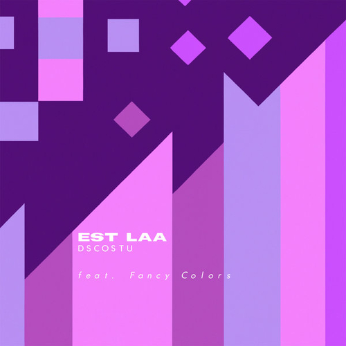 DSCOSTU, Fancy Colors - Est Laa (feat. Fancy Colors) [BR0463]